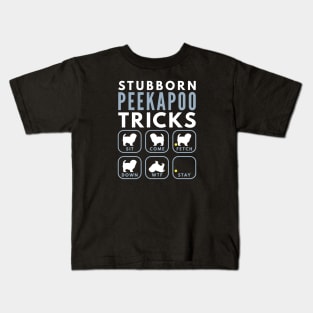 Stubborn Peekapoo Tricks - Dog Training Kids T-Shirt